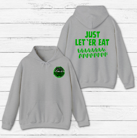 Just Let 'er Eat Hoodie - Click for Color Options