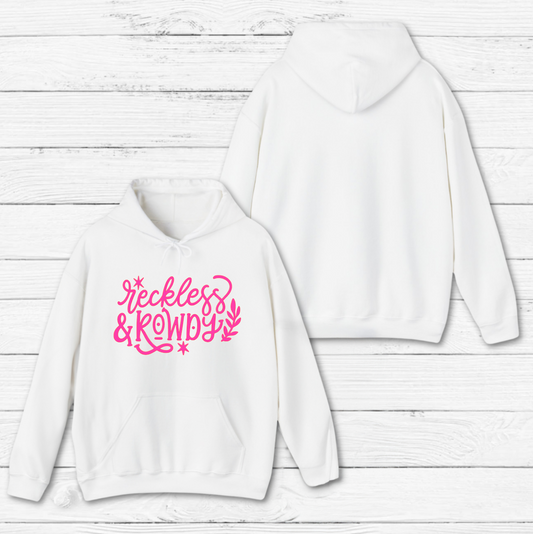 Reckless and Rowdy Hoodie - Click for Color Options